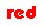 red